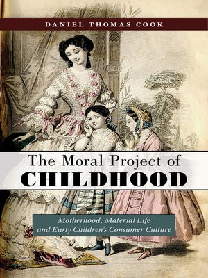 cover image of The Moral Project of Childhood